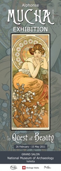 Poster based on Mucha's 'Precious Stones: Topaz' with text above 'Alphonse Mucha Exhibition' and below 'In Quest of Beauty, 26 February - 15 May 2011, Grand Salon, National Museum of Archaeology, Valetta'