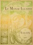 Line drawing of a woman with a foliage motif holding a sprig of flowers surrounded by a decorative border; colours run from light green at the top to dark yellow in the middle and dark green at the bottom; the text 'Le Monde Illustr&eacute;' sits at the top of the page and 'Le Salon de 1900' in a disk in the bottom right hand corner of the page